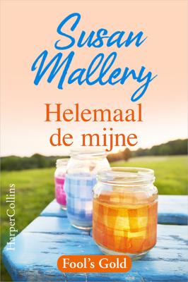 Helemaal de mijne - Susan Mallery - ebook