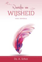 Woorden van wijsheid - Ds. A. Schot - ebook - thumbnail