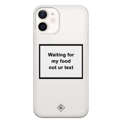 iPhone 12 transparant hoesje - Waiting for my food