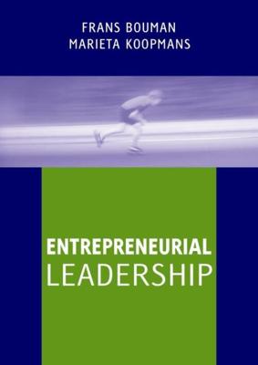 Entrepreneurial leadership - Frans Bouman, Marieta Koopmans - eBook (9789058710222) Entrepreneurial leadership - Frans Bouman, Marieta Koopmans - eBook (9789058710222)
