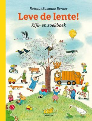 Rotraut Susanne Berner Kijk en zoekboek Leve de lente! Rotraut Susanne Berner Kijk en zoekboek Leve de lente!