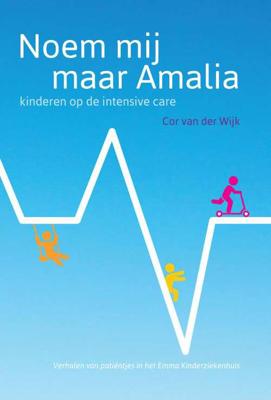 Noem mij maar Amalia - Cor van der Wijk - Paperback (9789491833694)