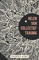 Helen van collectief trauma (Paperback)