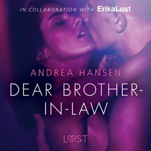 Dear Brother-in-law - erotic short story