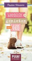Wandelen & genieten met God - Paulien Vervoorn - eBook (9789043523622)