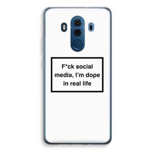 I'm dope: Huawei Mate 10 Pro Transparant Hoesje