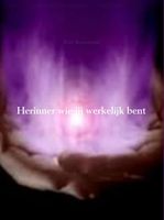 Herinner wie jij werkelijk bent - Bart Roosemont - ebook - thumbnail