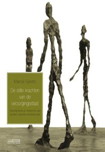 De stille krachten van de verzorgingsstaat - Marcel Spierts - ebook