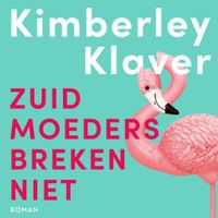 Zuid-moeders breken niet - thumbnail