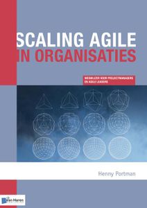 Scaling agile in organisaties - Henny Portman - ebook