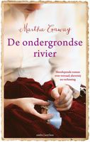 De ondergrondse rivier - Martha Conway - ebook