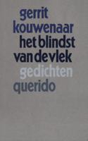 Het blindst van de vlek - Gerrit Kouwenaar - eBook (9789021450841)