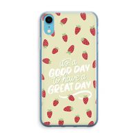 Don't forget to have a great day: iPhone XR Transparant Hoesje