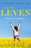 Leer te leven - Mats Billmark, Susan Billmark - eBook (9789021562605)
