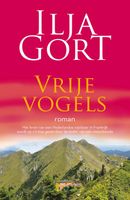 Vrije vogels - Ilja Gort - ebook