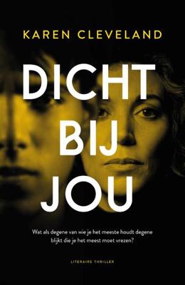 Dicht bij jou - Karen Cleveland - Paperback (9789400511590)