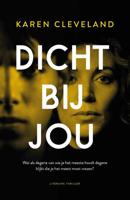 Dicht bij jou - Karen Cleveland - Paperback (9789400511590)