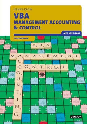 VBA Management Accounting & Control met resultaat - Henny Krom - Paperback (9789463171014) VBA Management Accounting & Control met resultaat - Henny Krom - Paperback (9789463171014)