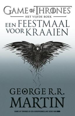 Een Feestmaal voor Kraaien - George R.R. Martin - eBook (9789024567157)