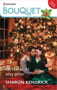 Kerst met de sexy prins - Sharon Kendrick - ebook