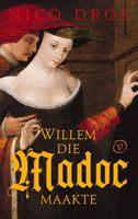 Willem die Madoc maakte - Nico Dros - ebook