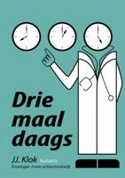 Jan Jaap  Klok Drie maal daags