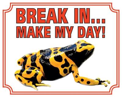 Gifkikker Waakbord - Break in make my day