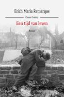 Een tijd van leven - E.M Remarque - ebook