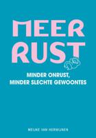 Meer rust (Paperback)