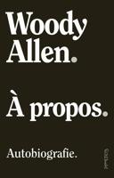 À propos - Woody Allen - eBook (9789044645866)