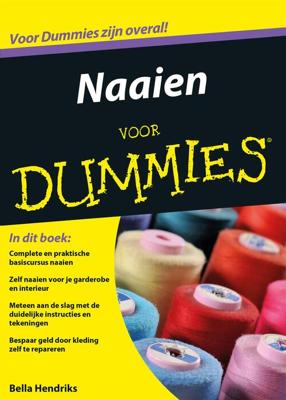 Naaien voor Dummies - Bella Hendriks - eBook (9789045352527) Naaien voor Dummies - Bella Hendriks - eBook (9789045352527)