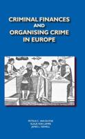 Criminal finances and organising crime in Europe - Petrus C. van Duyne, Klaus von Lampe, James L. Newell - ebook