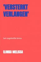 Versterkt Verlangen - Ilonka Melissa - ebook