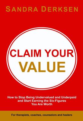 Claim Your Value - Sandra Derksen - eBook (9789463281249) Claim Your Value - Sandra Derksen - eBook (9789463281249)