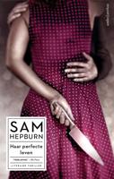 Haar perfecte leven - Sam Hepburn - eBook (9789026336966)