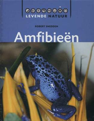 Amfibieen - Robert Snedden - Hardcover (9789055662593) Amfibieen - Robert Snedden - Hardcover (9789055662593)