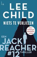 Niets te verliezen - Lee Child - ebook