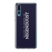 Blijve plakken in Negenduust: Huawei P20 Pro Transparant Hoesje - thumbnail