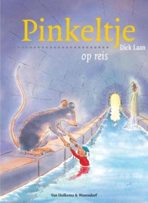 Pinkeltje op reis - Dick Laan - eBook (9789000309290) Pinkeltje op reis - Dick Laan - eBook (9789000309290)