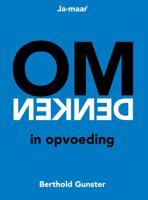 Omdenken in opvoeding (Paperback)