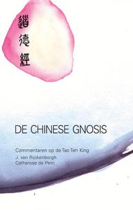 De Chinese gnosis - J. van Rijckenborgh, Catharose de Petri - ebook