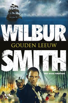 Gouden Leeuw - Wilbur Smith - eBook (9789401604932) Gouden Leeuw - Wilbur Smith - eBook (9789401604932)