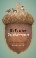 De eikelvreters - Els Pelgrom - ebook