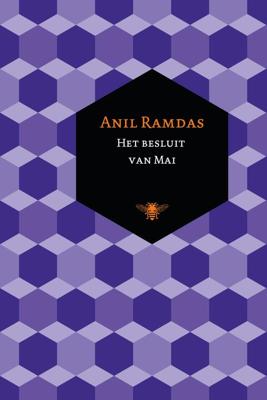 Het besluit van Mai - Anil Ramdas - eBook (9789023470984) Het besluit van Mai - Anil Ramdas - eBook (9789023470984)