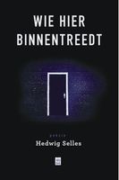 Wie hier binnentreedt - Hedwig Selles - ebook - thumbnail