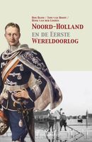 Noord-Holland en de Eerste Wereldoorlog - Ron Blom - ebook - thumbnail