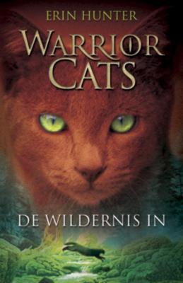 Erin Hunter Warrior Cats 1 De wildernis in Erin Hunter Warrior Cats 1 De wildernis in
