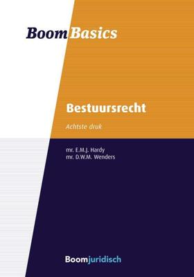 Boom Basics Bestuursrecht - D.W.M. Wenders, Ellen Hardy - eBook (9789462744790) Boom Basics Bestuursrecht - D.W.M. Wenders, Ellen Hardy - eBook (9789462744790)