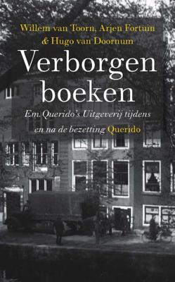 Verborgen boeken - Arjen Fortuin, Hugo van Doornum, Willem van Toorn - Hardcover (9789021458083)