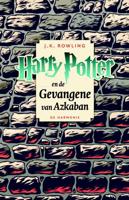 Harry Potter 3 - Harry Potter en de gevangene van Azkaban - J.K. Rowling - Paperback (9789061699781)